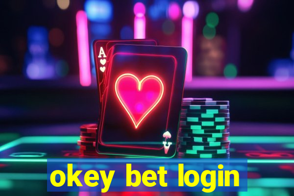 okey bet login